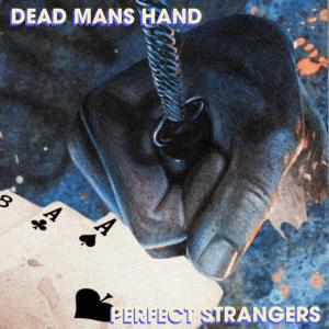 Perfect Strangers的專輯Dead Man's Hand