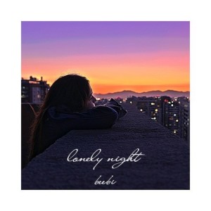 ดาวน์โหลดและฟังเพลง lonely night พร้อมเนื้อเพลงจาก beebi