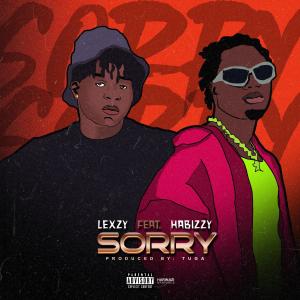 อัลบัม SORRY (feat. Habizzy) [Explicit] ศิลปิน Lexzy