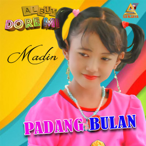 Listen to Padang Bulan song with lyrics from Madina