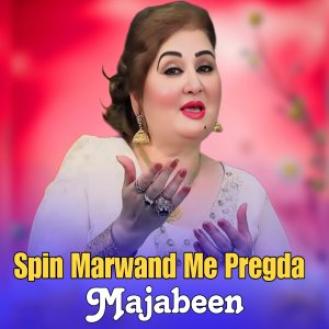 Listen to Spin Marwand Me Pregda song with lyrics from Majabeen
