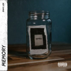 ดาวน์โหลดและฟังเพลง Memory (Explicit) พร้อมเนื้อเพลงจาก Enhy