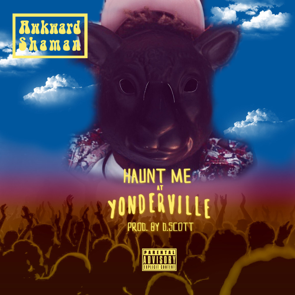 Haunt Me at Yonderville (Explicit)