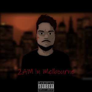 Album 2am in Melbourne (Explicit) from Ike Major