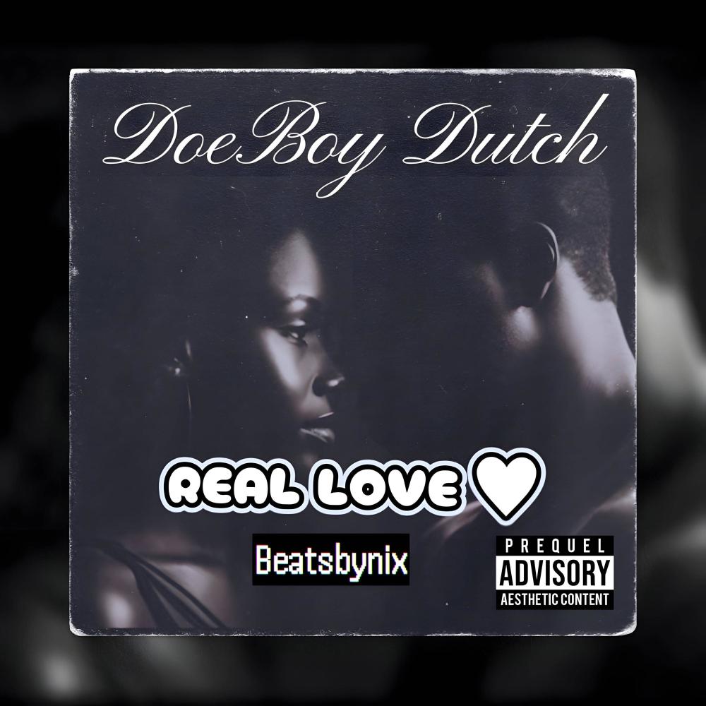 Real love (feat. BeatsbyNix) (Explicit)