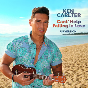 收聽Ken Carlter的Can't Help Falling In Love (US Version)歌詞歌曲