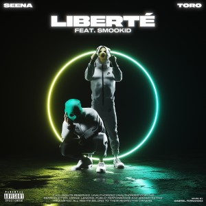 SEENA的專輯Liberté (Explicit)