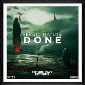 Listen to DONE song with lyrics from Sergio Matute