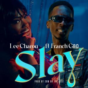 收聽Lee Charon的Slay (feat. Franck G80)歌詞歌曲