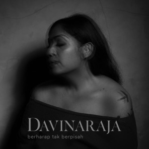 Davina Raja的專輯Berharap Tak Berpisah