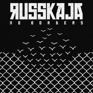 Russkaja的專輯No Borders (Explicit)