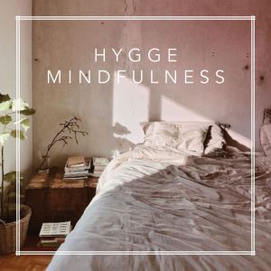 Various Artists的专辑Hygge Mindfulness