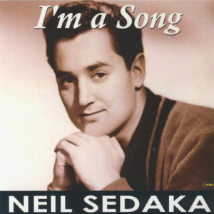 Neil Sedaka的專輯I'm a Song