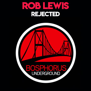 Rob Lewis的專輯Rejected