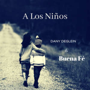 Buena Fe的專輯A los Niños