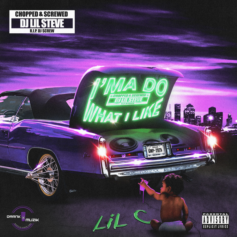 I'ma Do What I Like (Chopped & Screwed) (Explicit)
