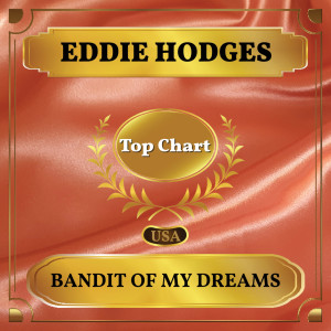 Eddie Hodges的专辑Bandit of My Dreams