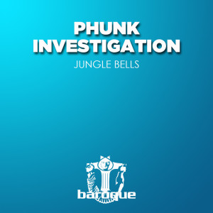 Album Jungle Bells from Phunk Investigation
