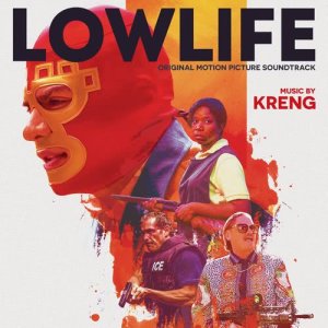 Kreng的專輯Lowlife (Original Motion Picture Soundtrack)