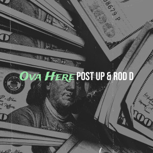 Album Ova Here (Explicit) from Post Up