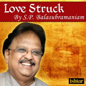 S.P. Balasubramaniam的專輯Love Struck by S.P. Balasubramaniam
