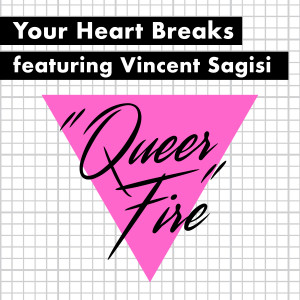 Vincent Sagisi的專輯Queer Fire (Explicit)