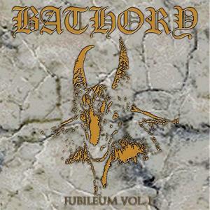 Album Jubileum I oleh Bathory