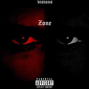 收聽visions718的zone (Explicit)歌詞歌曲