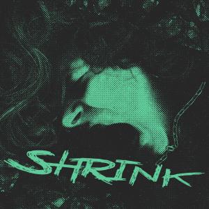 收聽Pardon的SHRINK歌詞歌曲