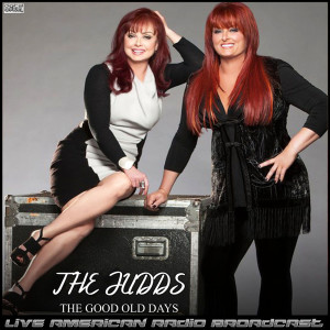 Album The Good Old Days (Live) from The Judds