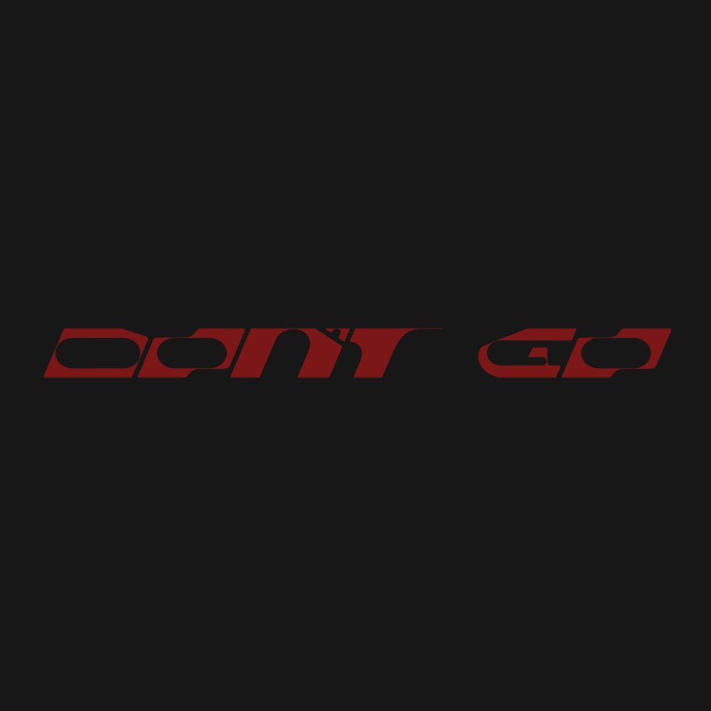 Don't Go