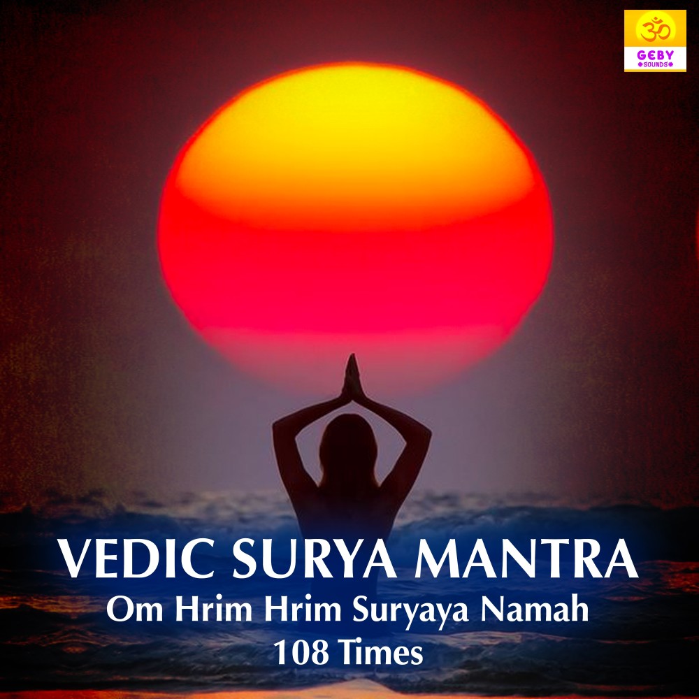 Vedic Surya Mantra (Om Hrim Hrim Suryaya Namah 108 Times)