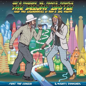 Album The Deejay Battle: Sly & Robbie vs. Roots Radics oleh Sly & Robbie
