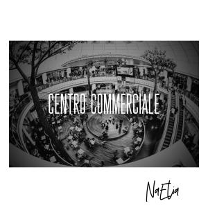 อัลบัม Centro Commerciale ศิลปิน Naelia