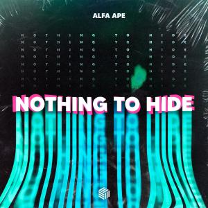 Album Nothing To Hide from Alfa Ape