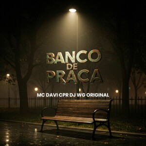 BANCO DE PRAÇA (Explicit) dari DJ Wg Original