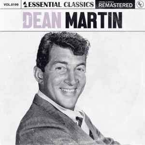 Martin, Dean的專輯Essential Classics, Vol. 199: Dean Martin