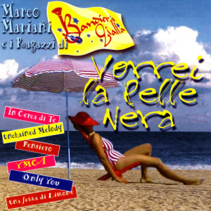 收聽Marco Mariani e i Ragazzi di "Bandiera Gialla"的Medley (Put Your Head On My Shoulders, Only You, You Are My Destiny, Love Letters In The Sand)歌詞歌曲