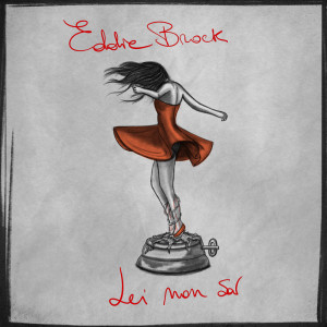 Lei Non Sa (Explicit) dari Eddie Brock