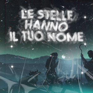 Listen to Le Stelle Hanno Il Tuo Nome (Explicit) song with lyrics from Pitta