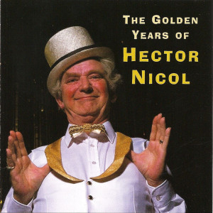 Hector Nicol的專輯The Golden Years Of Hector Nicol