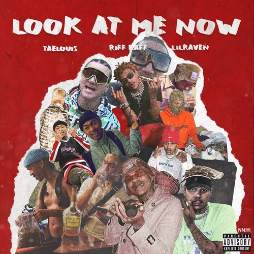 Look at Me Now (Explicit)