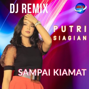 Listen to Sampai Kiamat (DJ Remix) song with lyrics from Putri Siagian