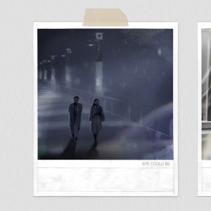 Dengarkan she could be lagu dari lullaboy dengan lirik