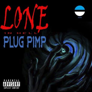 Listen to Lone in Hell (Explicit) song with lyrics from Pimp