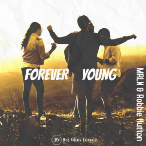 收听MRLN的Forever Young歌词歌曲