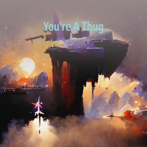 Album You're a Thug oleh Nurul Huda