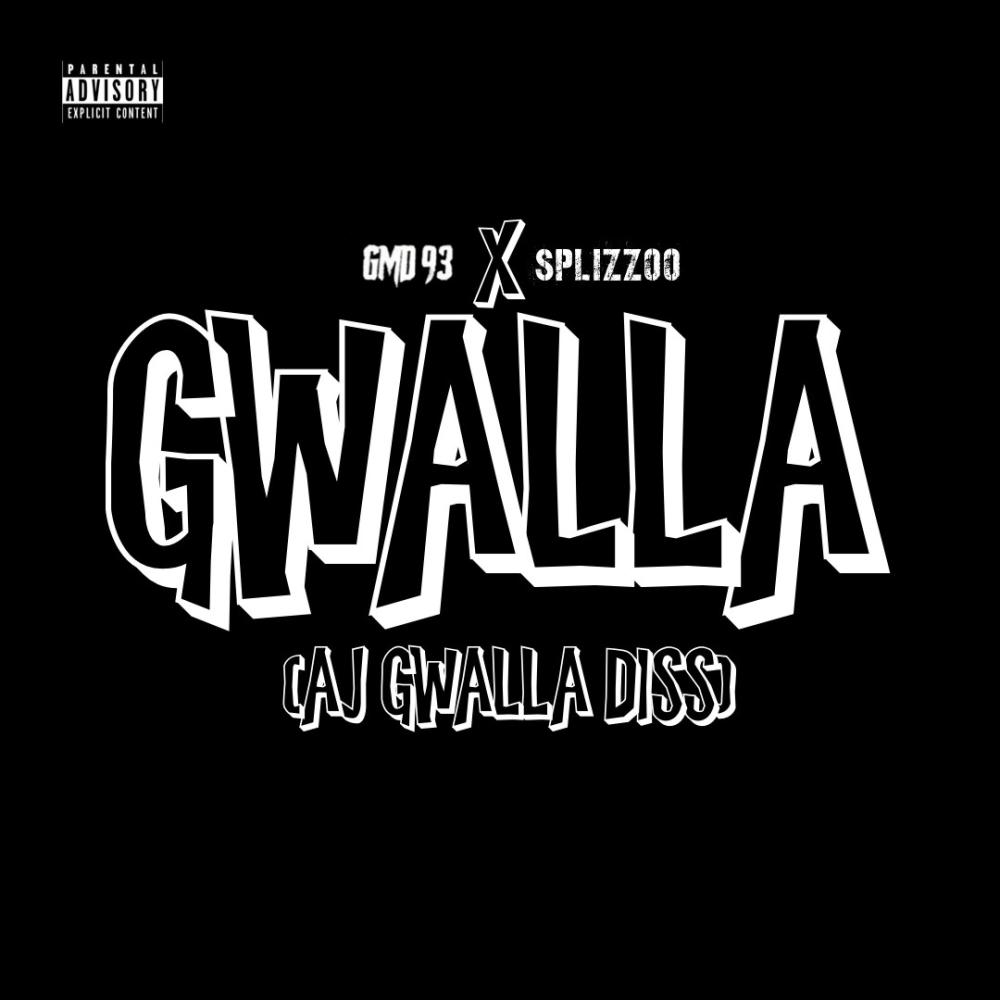 Gwalla (feat. Splizzoo) (Explicit)