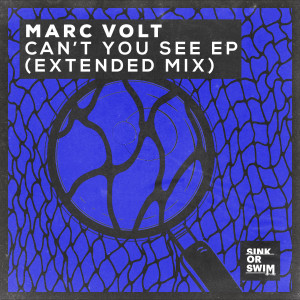Marc Volt的專輯Can't You See EP (Extended Mix)