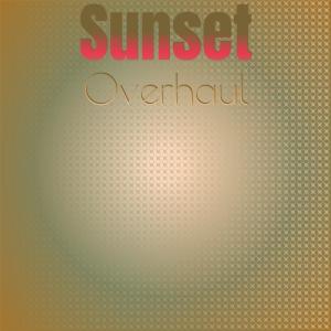 Album Sunset Overhaul from Various
